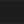 BLACK / BLACK