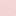 Rose pale
