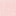Rose pale