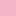 Pink / White