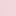 Rose Pale / Vert