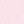 White / Light Pink
