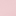 White & Light Pink